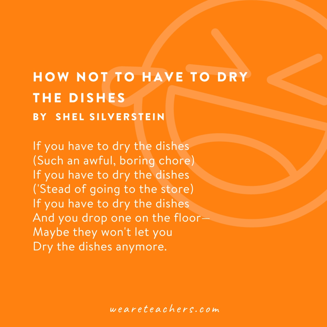 Funny Poems 1 A Poem called How Not to Have to Dry the Dishes by Shel Silverstein as an example of funny poems
