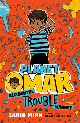 Planet Omar Book cover of Planet Omar series by Zanib Mian as an example of chapter books for third graders