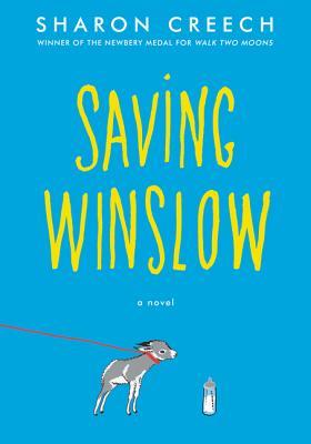 Saving Winslow Book cover of Saving Winslow by Sharon Creech