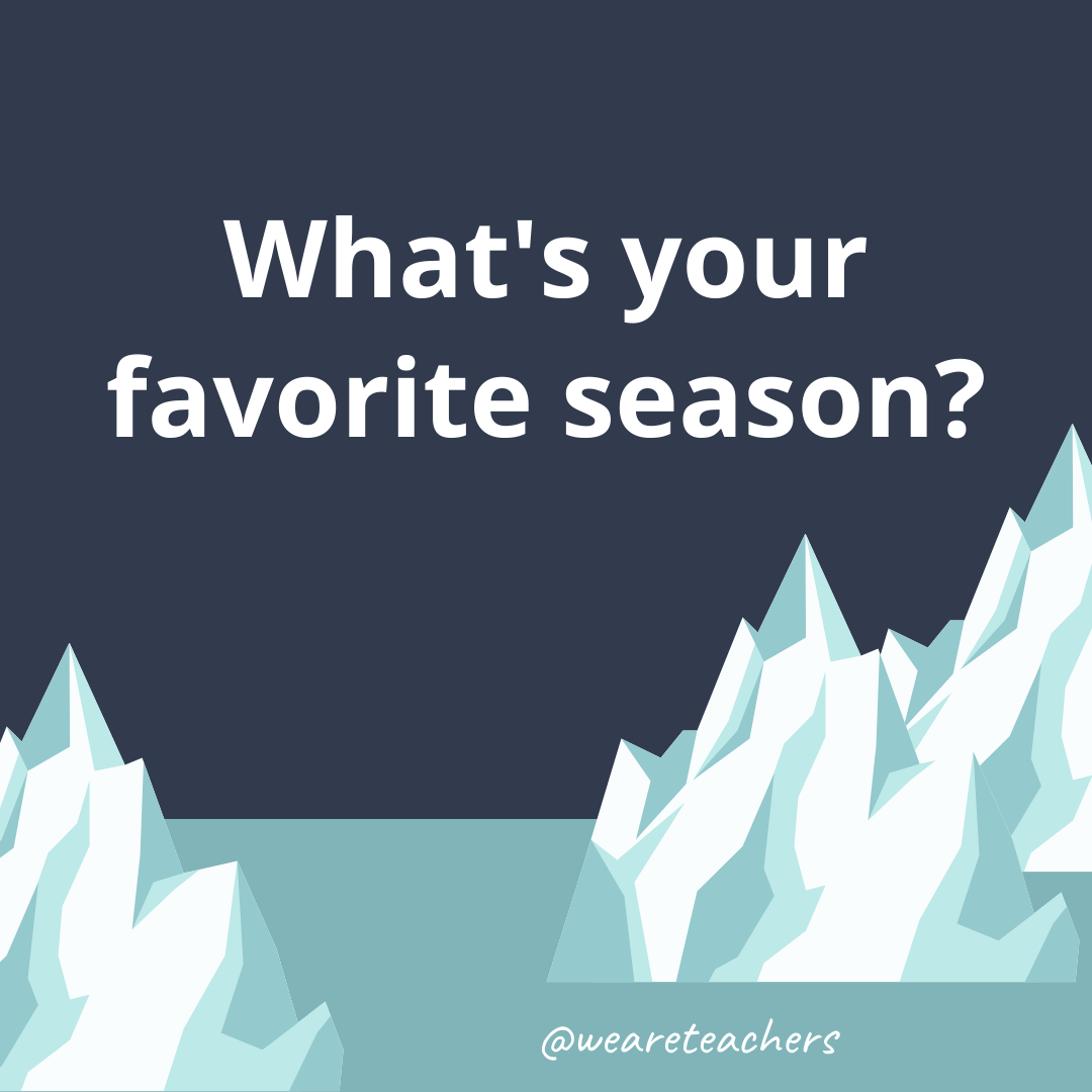 2 What’s your favorite Season?