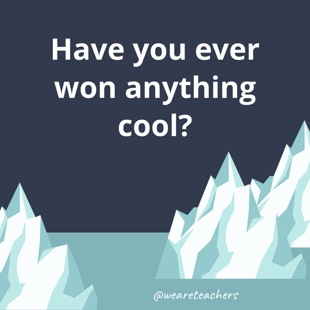 Have you ever won anything cool? Have you ever won anything cool?