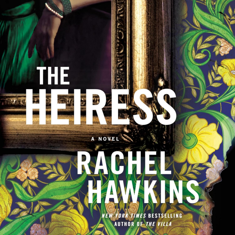 The Heiress- your summer TBR pile