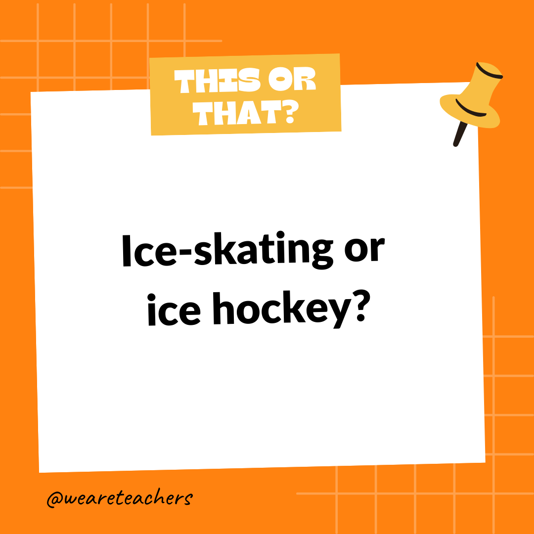 Ice-skating or ice hockey? Ice-skating or ice hockey?