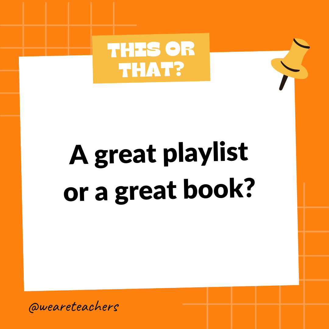 A great playlist or a great book? A great playlist or a great book?