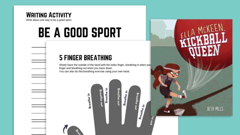 Kickball-Queen-learner-read-aloud-activities Ella McKeen, Kickball Queen book cover and worksheets