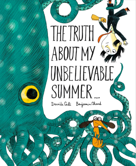 the-truth-about-my-unbelievable-summer Book cover of children's book The Truth About My Unbelievable Summer