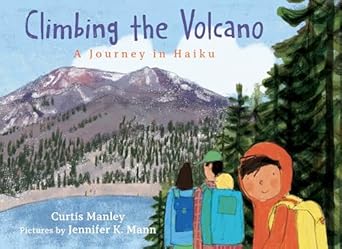 Climbing the Volcano Book cover for Climbing the Volcano as an example of mentor texts for narrative writing