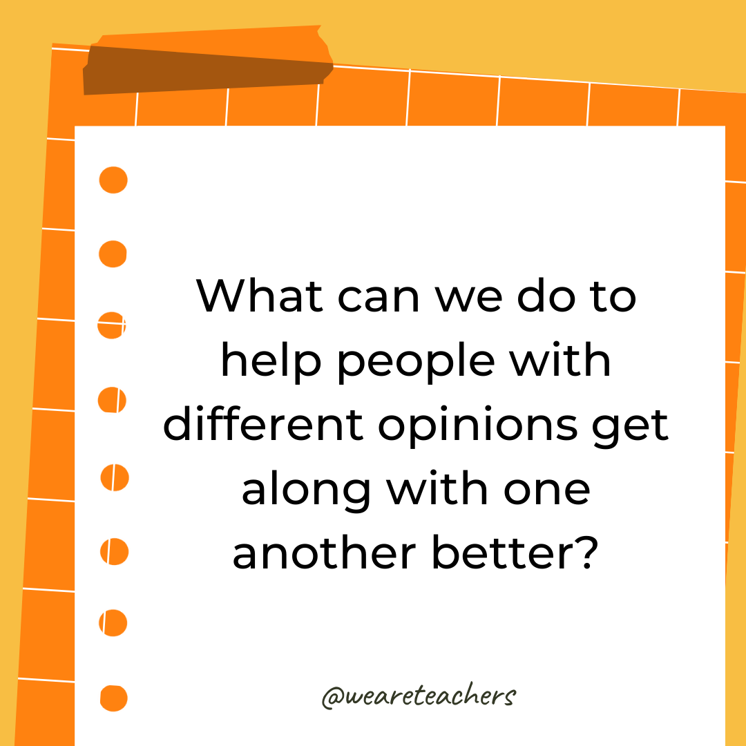 What can we do to help people with different opinions get along with one another better?- 4th grade writing prompts