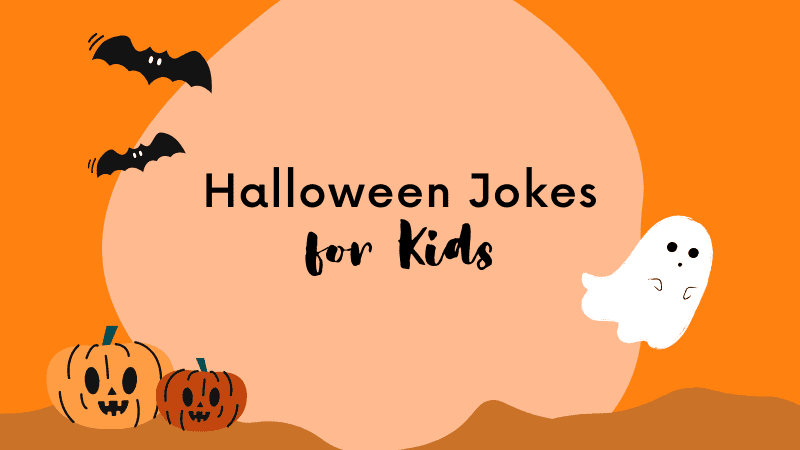 25 Spooky Halloween Jokes for Kids 25 Spooky Halloween Jokes for Kids