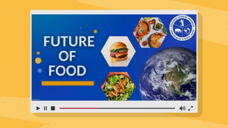 Future of Food Future of Food video nutrition education