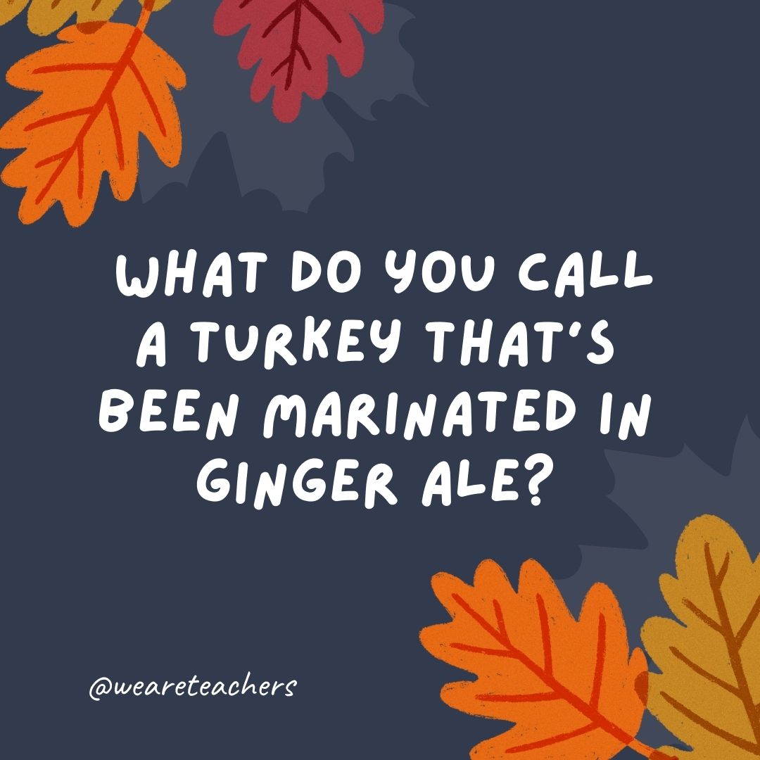 What do you get when you cross a turkey with an octopus? What do you get when you cross a turkey with an octopus?