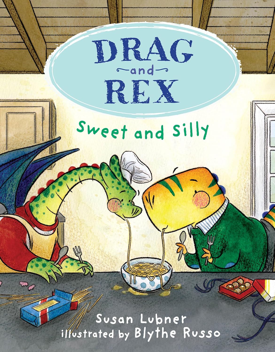 Drag and Rex: Sweet and Silly Drag and Rex: Sweet and Silly by Susan Lubner, illustrated Blythe Russo