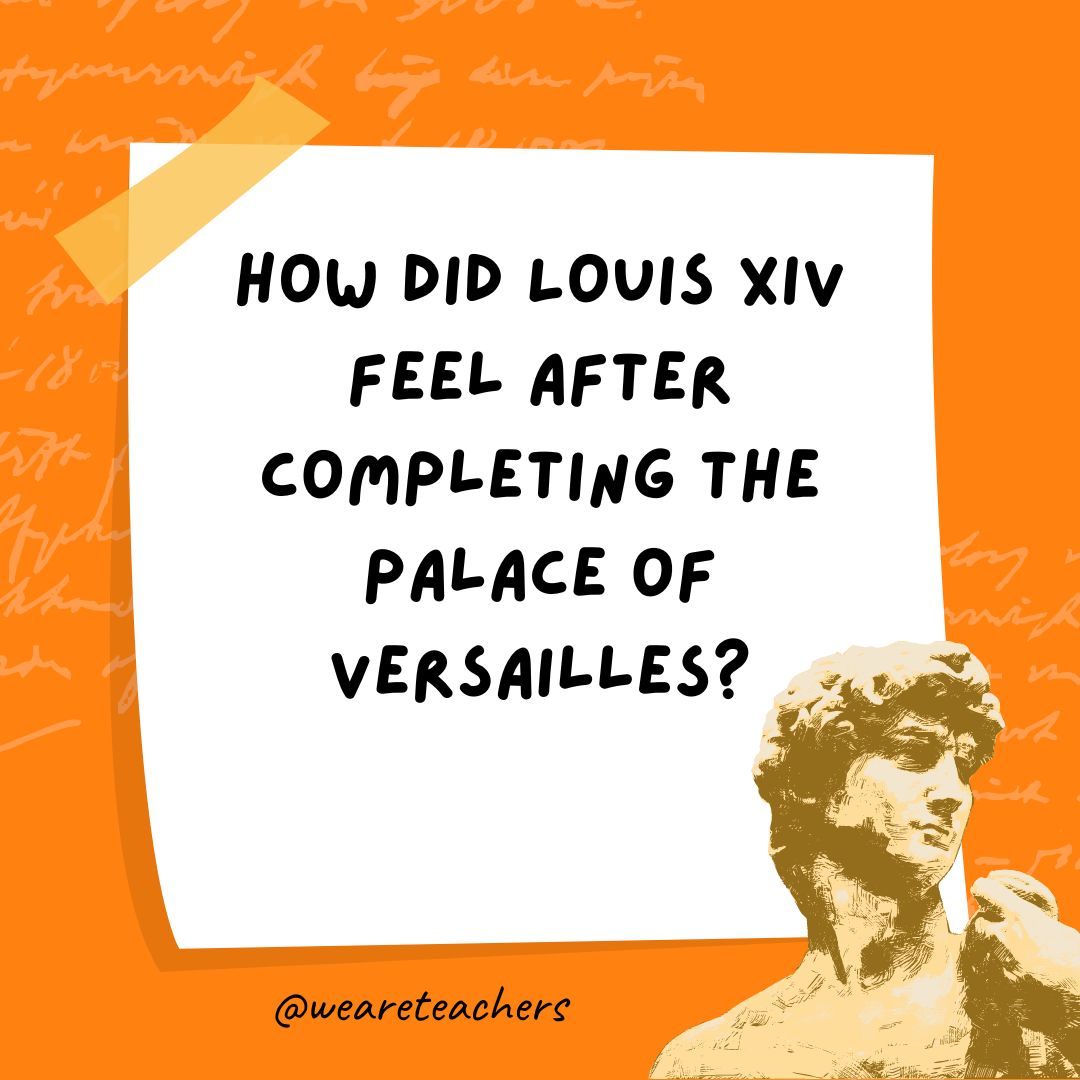 How did Louis XIV feel after completing the Palace of Versailles? How did Louis XIV feel after completing the Palace of Versailles?