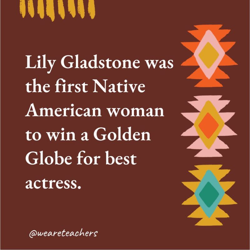 Lily Gladstone was the first Native American woman to win a Golden Globe for best actress. Lily Gladstone was the first Native American woman to win a Golden Globe for best actress.