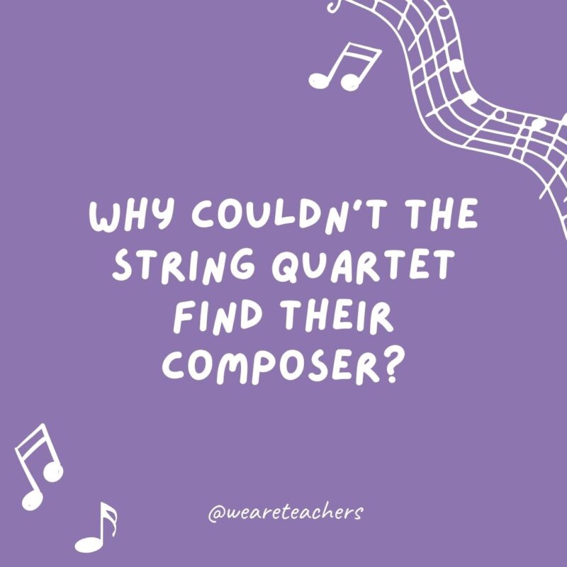 Music jokes: Why couldn’t the string quartet find their composer? He was Haydn. Music jokes: Why couldn’t the string quartet find their composer? He was Haydn.