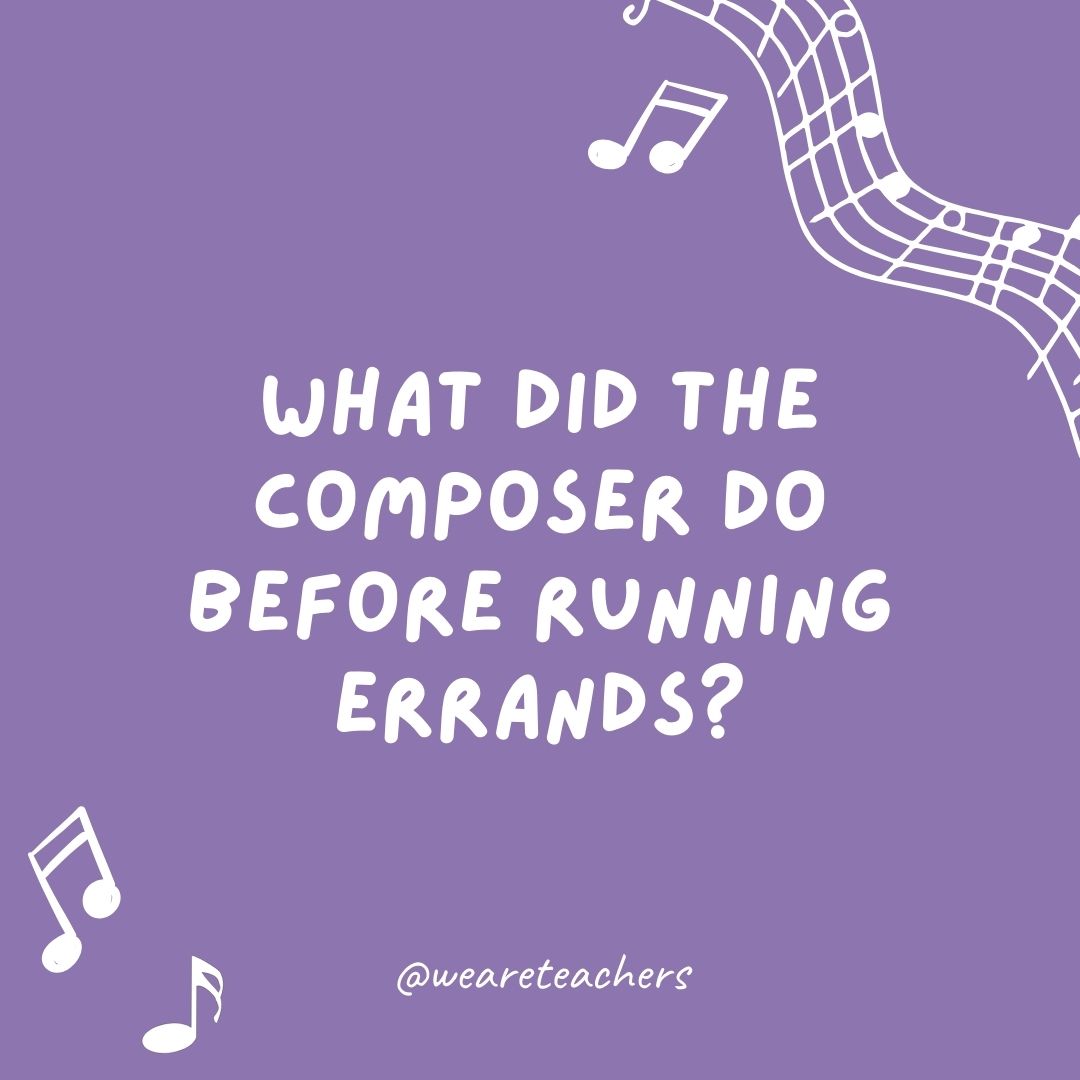 What did the composer do before running errands? What did the composer do before running errands?