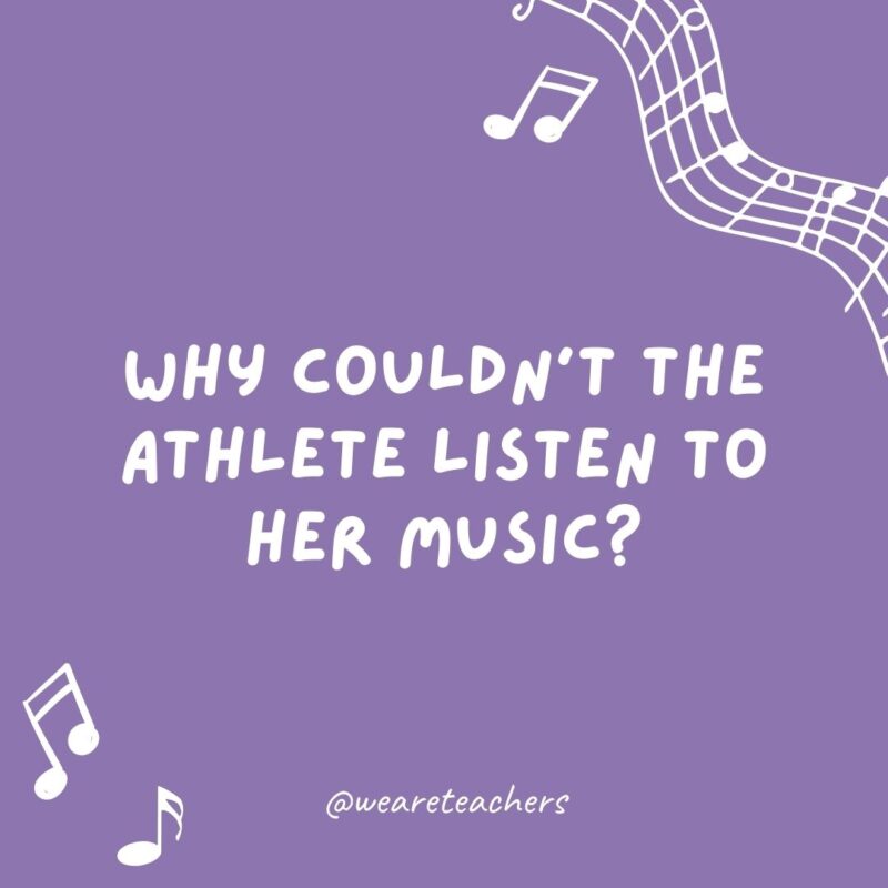 Why couldn’t the athlete listen to her music? Because she broke the record. Why couldn't the athlete listen to her music? Because she broke the record.
