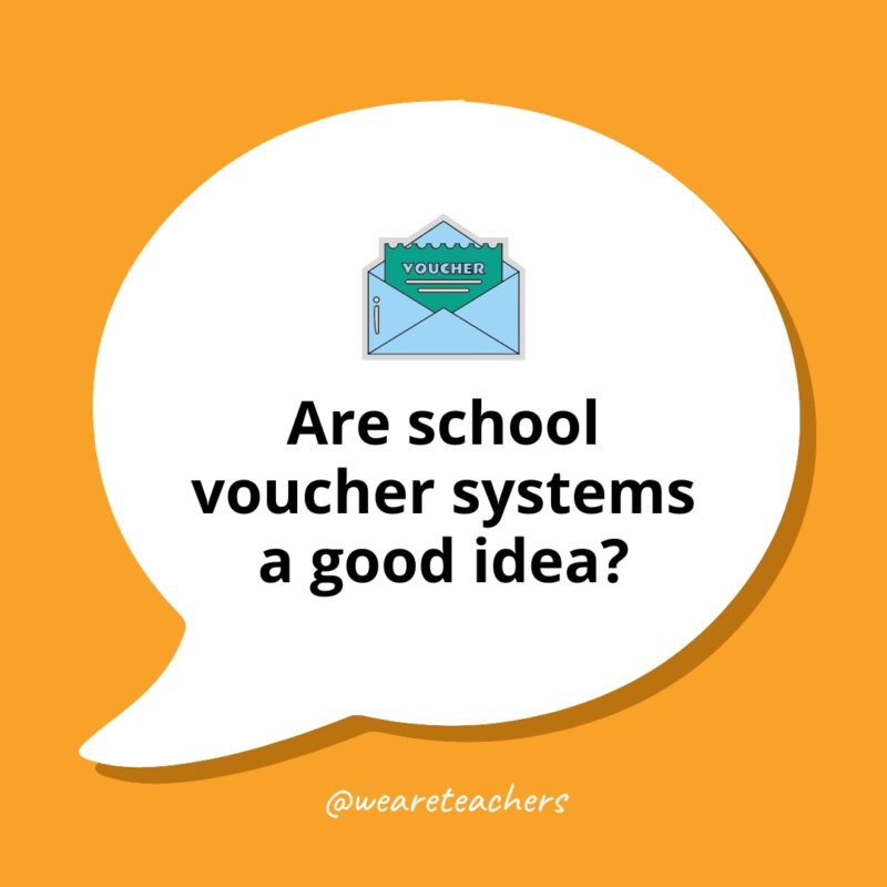 Controversial Debate Topics 2 Are school voucher systems a good idea?