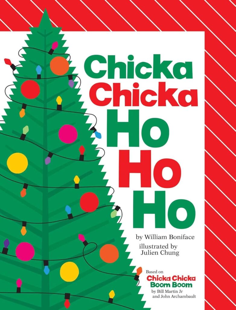 Chicka Chicka Ho Ho Ho Chicka Chicka Ho Ho Ho book cover