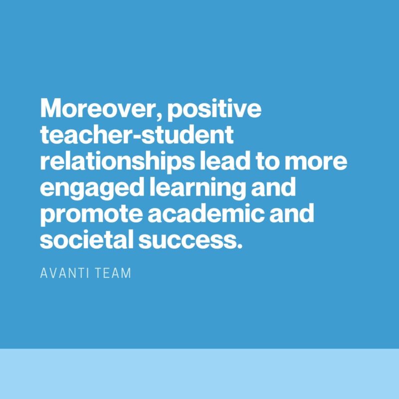 20 Teacher-Tested Ways to Create Lasting Connections with Your Students Quote from a Solution Tree blog about how to build a strong student-teacher relationship
