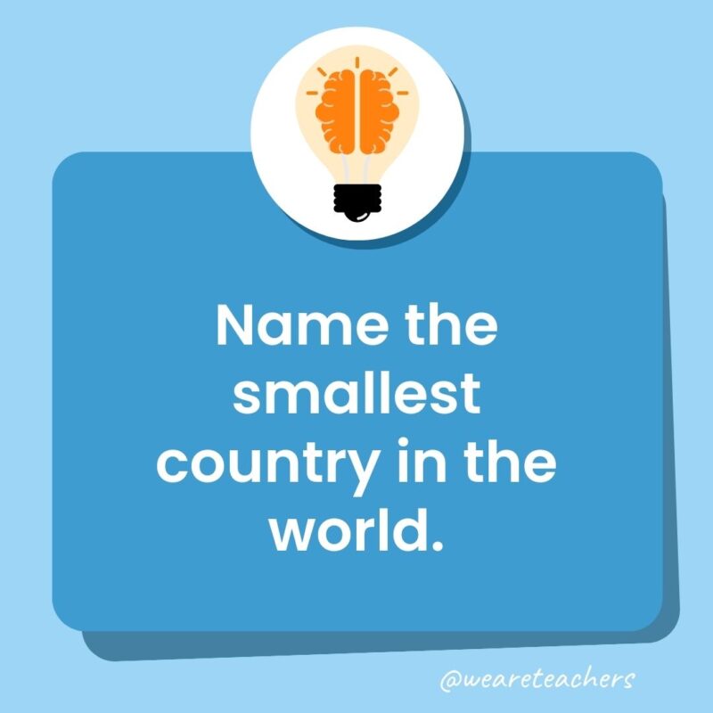 Trivia questions for kids: Name the smallest country in the world. Trivia questions for kids: Name the smallest country in the world. -trivia questions for kids