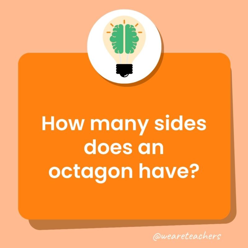 How many sides does an octagon have? How many sides does an octagon have?