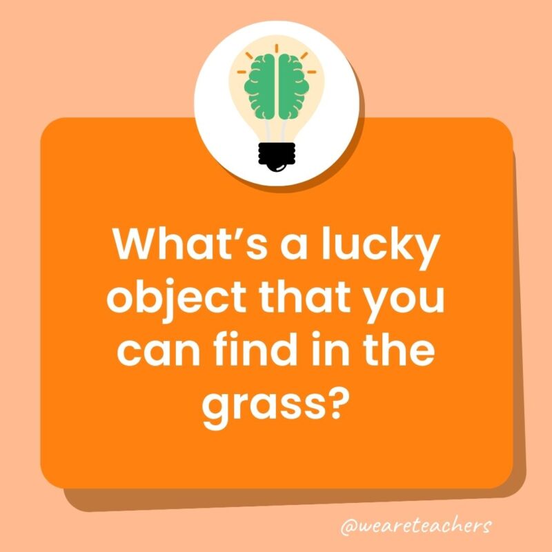 What’s a lucky object that you can find in the grass? What’s a lucky object that you can find in the grass?