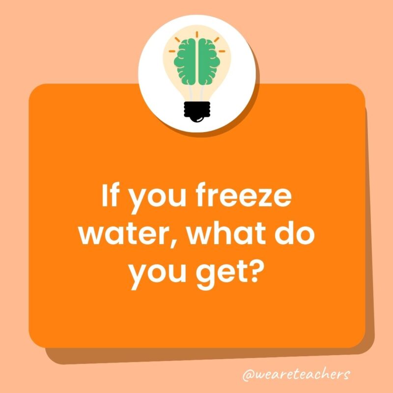 Trivia questions for kids: If you freeze water, what do you get? Trivia questions for kids: If you freeze water, what do you get?