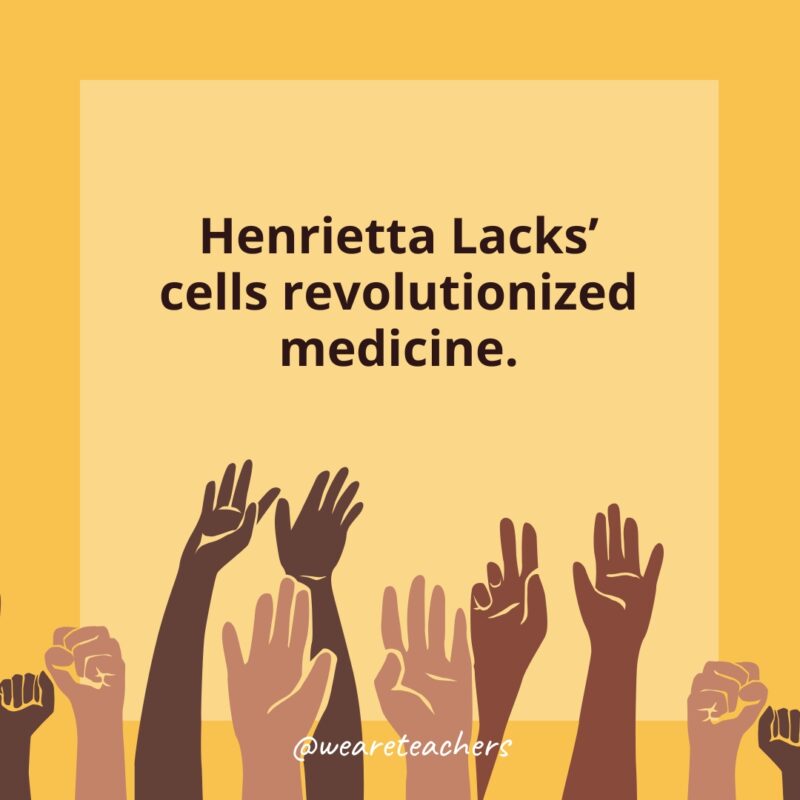 Henrietta Lacks’ cells revolutionized medicine. Henrietta Lacks’ cells revolutionized medicine.