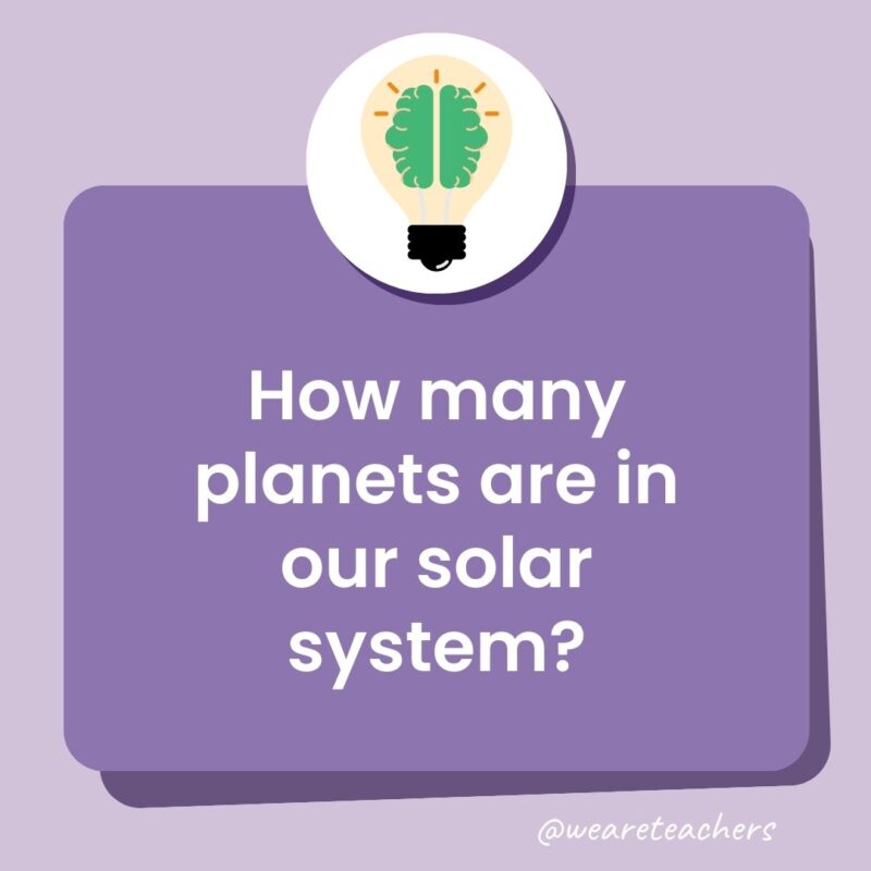 How many planets are in our solar system? How many planets are in our solar system?