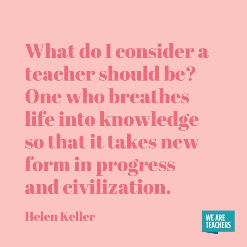 What do I consider a teacher should be? One who breathes life into knowledge so that it takes new form in progress and civilization. What do I consider a teacher should be? One who breathes life into knowledge so that it takes new form in progress and civilization.