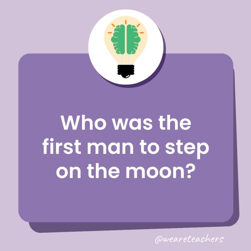 Who was the first man to step on the moon? Who was the first man to step on the moon?