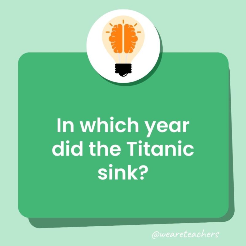 In which year did the Titanic sink? In which year did the Titanic sink?