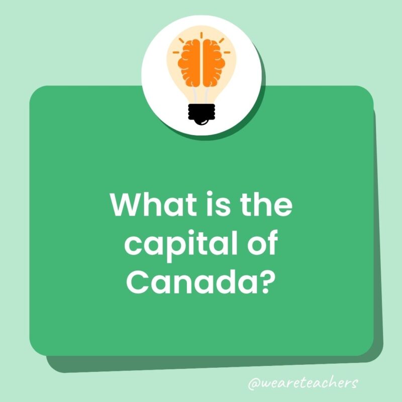 What is the capital of Canada? What is the capital of Canada?-trivia questions for kids