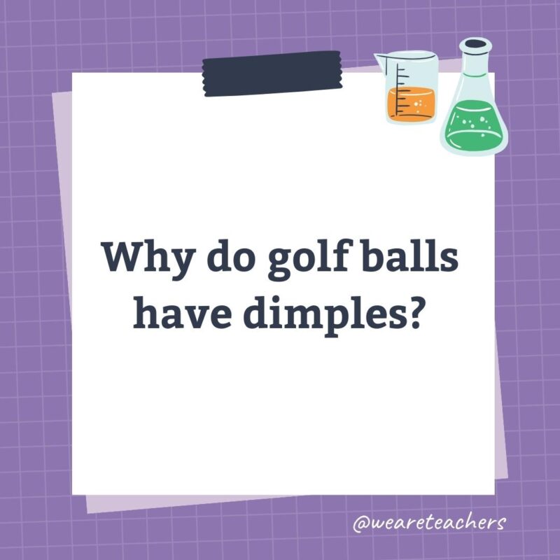 Wards-Science-Trivia-46 Why do golf balls have dimples?