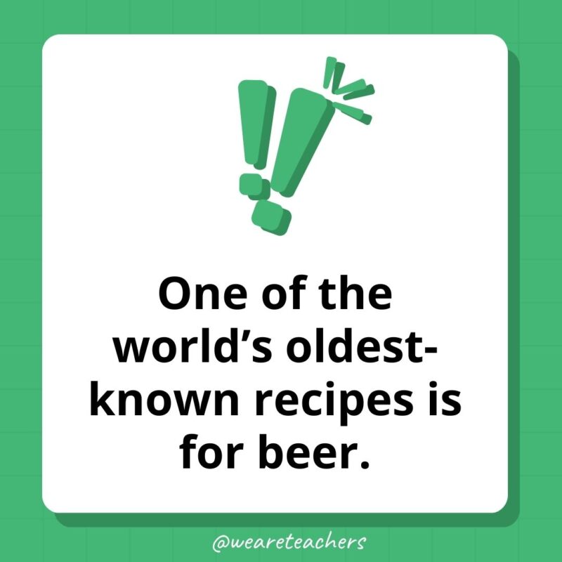 One of the world’s oldest-known recipes is for beer.- weird fun facts One of the world's oldest-known recipes is for beer.- weird fun facts