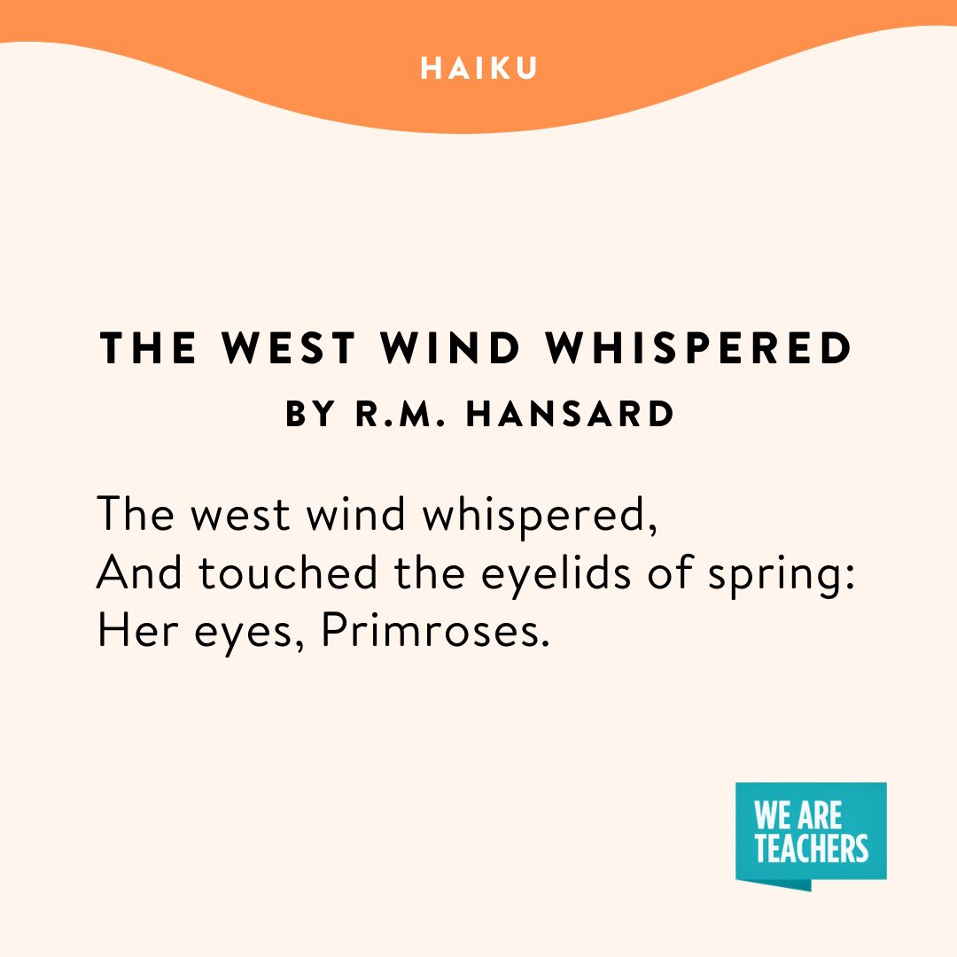 15 Types of Poetry to Share With Kids (Plus Examples of Each) Poem Example: Haiku