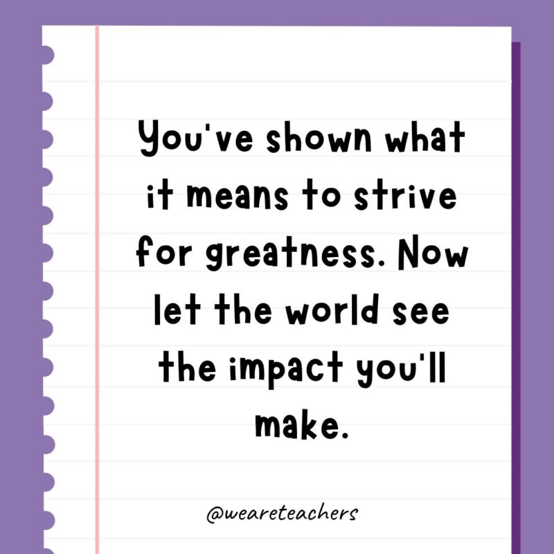 You’ve shown what it means to strive for greatness. Now let the world see the impact you’ll make. You’ve shown what it means to strive for greatness. Now let the world see the impact you’ll make.