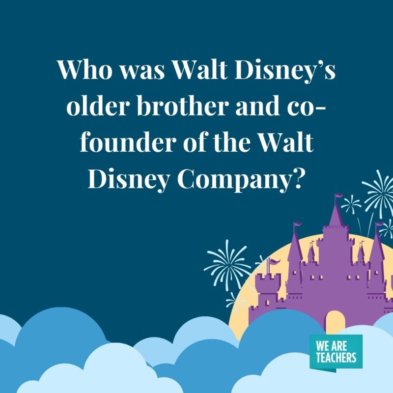 Who was Walt Disney’s older brother and co-founder of the Walt Disney Company? Who was Walt Disney's older brother and co-founder of the Walt Disney Company?
