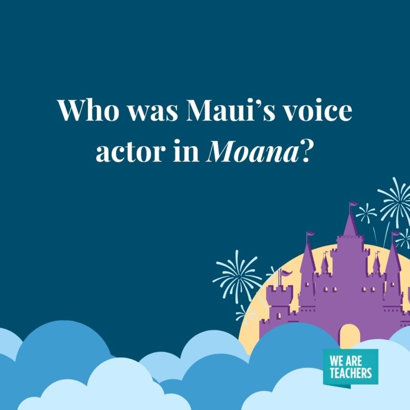 Who was Maui’s voice actor in Moana? Who was Maui’s voice actor in Moana?- disney trivia questions