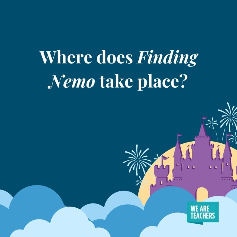 Where does Finding Nemo take place? Where does Finding Nemo take place?- disney trivia questions