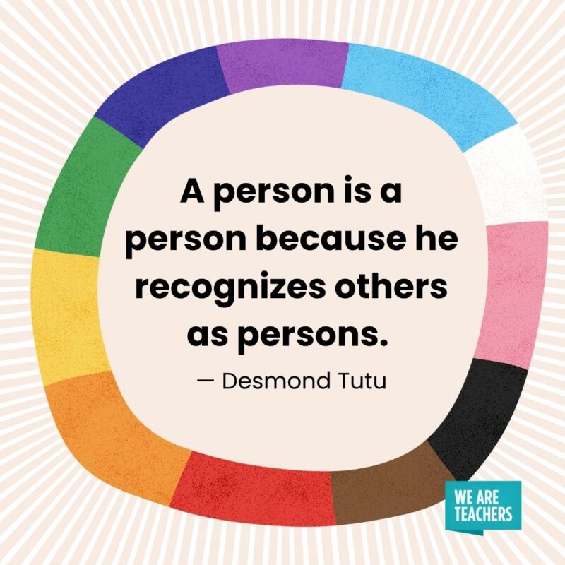 A person is a person because he recognizes others as persons. — Desmond Tutu A person is a person because he recognizes others as persons. — Desmond Tutu