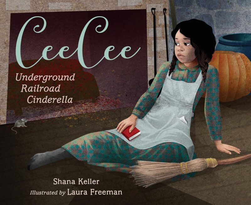 CeeCee: An Underground Railroad Cinderella book cover