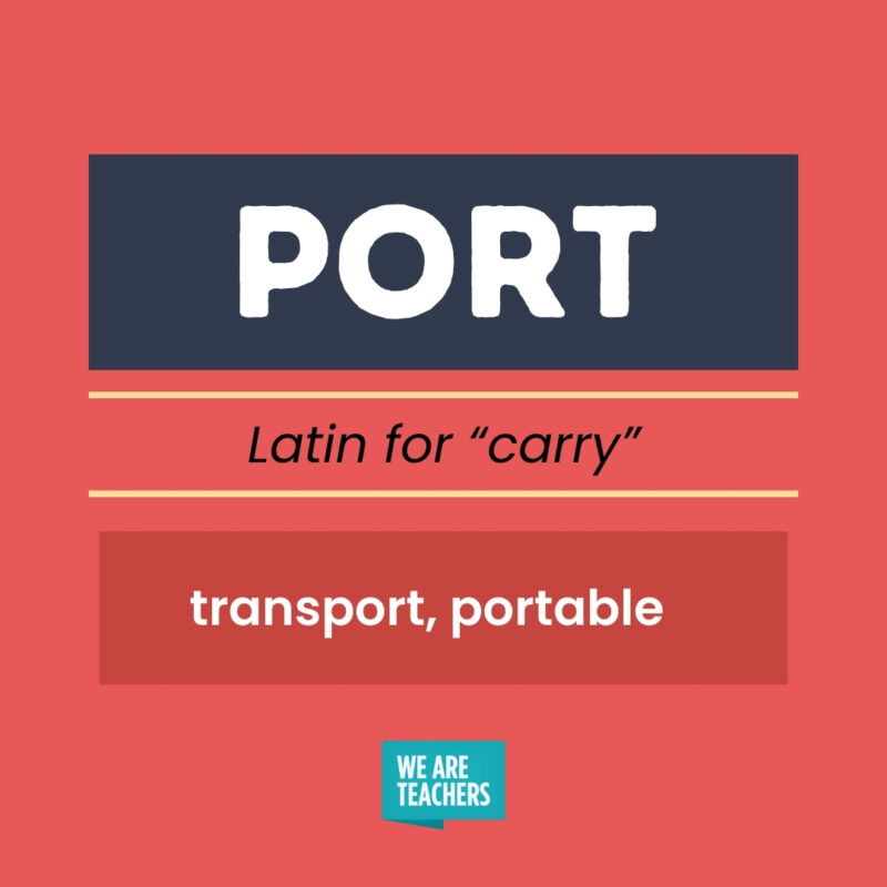 Greek and Latin Root Words PORT, Latin for carry