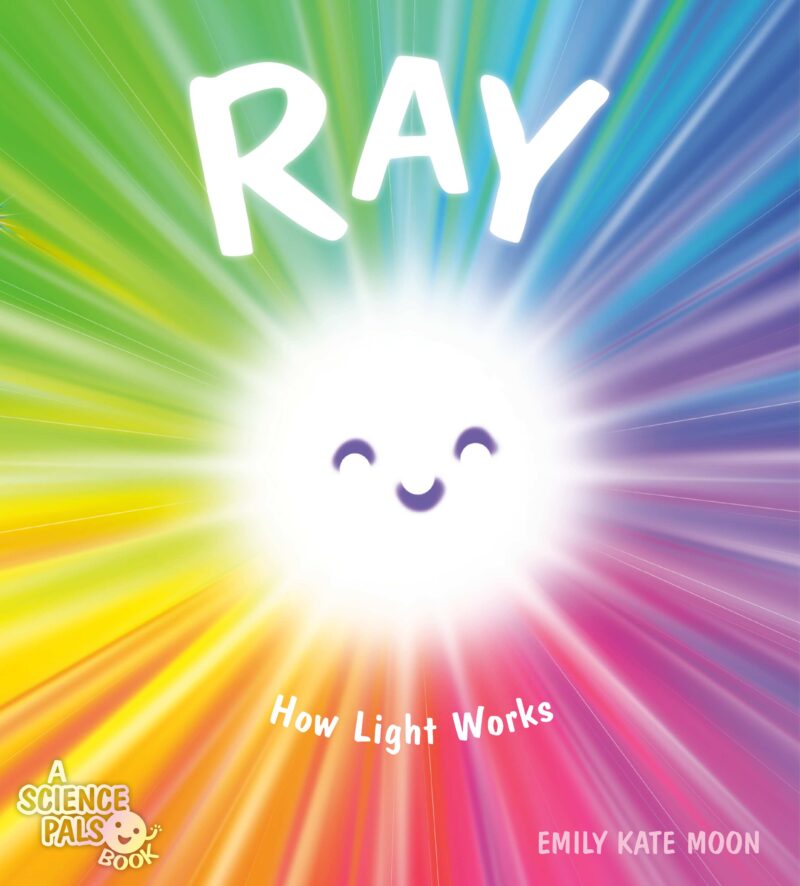 Ray: How Light Works Ray: How Light Works book cover
