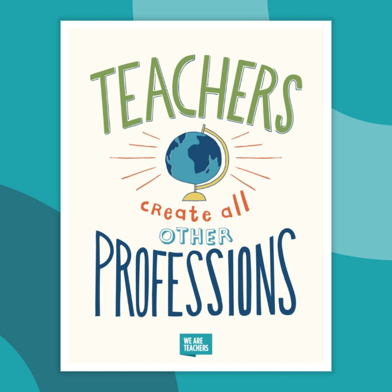 teacher-poster-8 teachers create all other professions